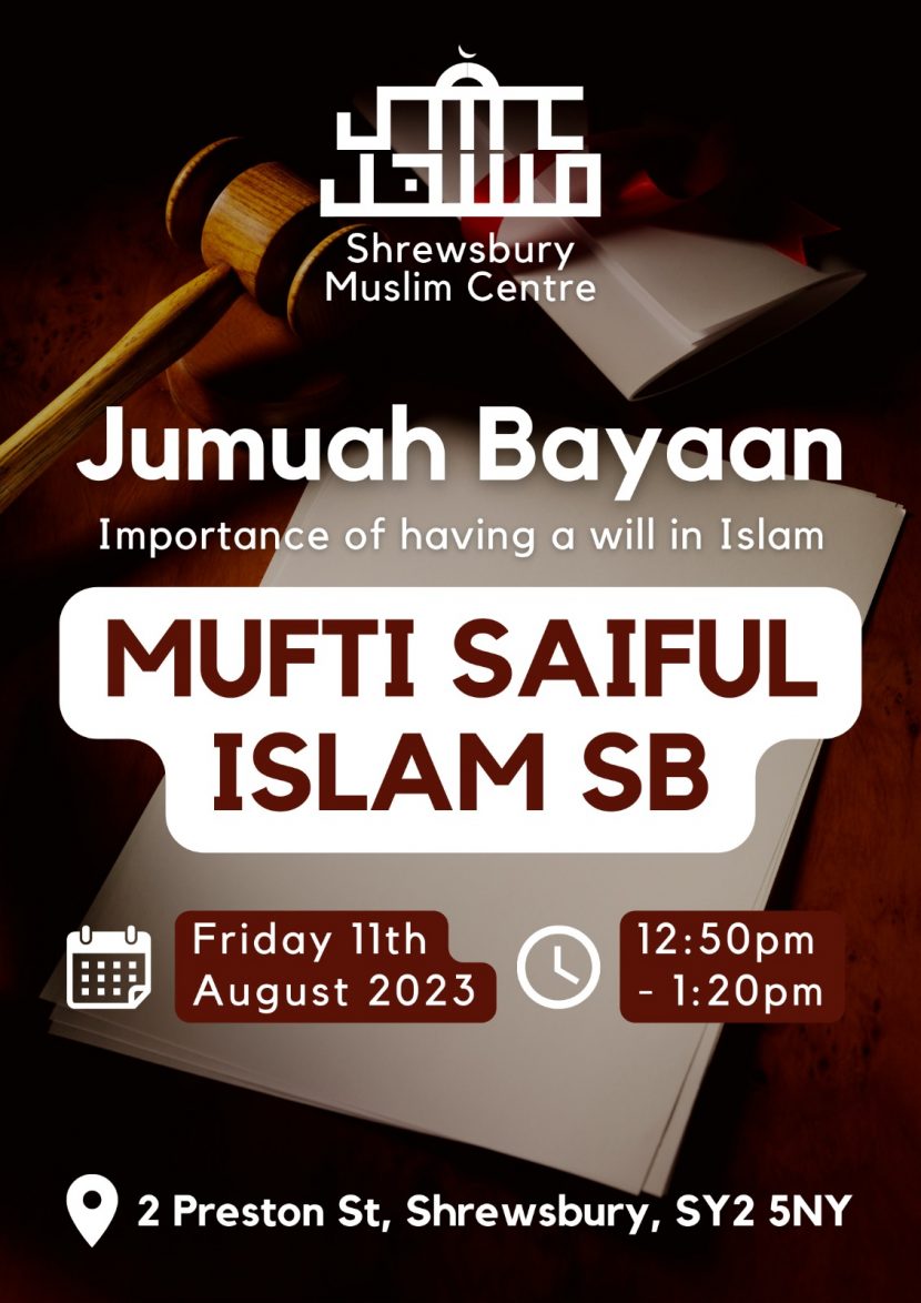 Jummah Khutba on “Importance of having a will in Islam” by Mufti Saiful Islam Sahab